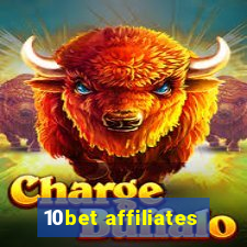 10bet affiliates